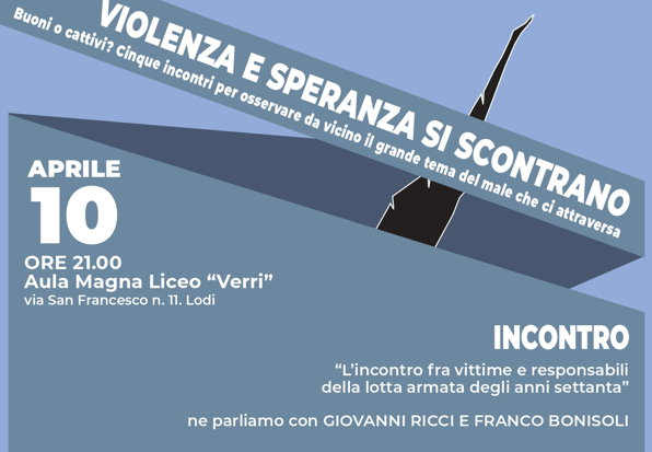 L’incontro fra vittime e responsabili della lotta armata degli anni Settanta