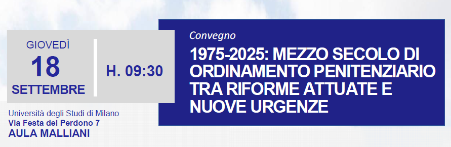 1975-2025: Mezzo secolo di ordinamento penitenziario tra riforme attuate e nuove urgenze 