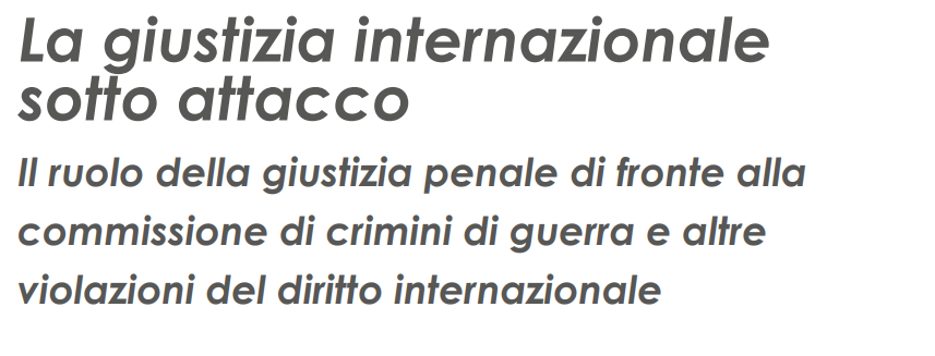 La Giustizia Internazionale sotto Attacco 