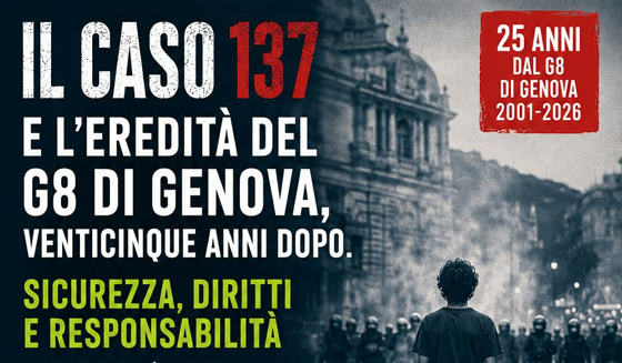 Case 137 and the Legacy of the Genoa G8, Twenty-Five Years On