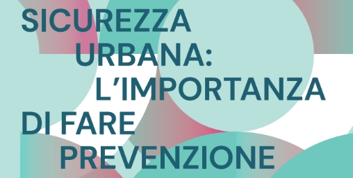 Urban Security: The Importance of Prevention 